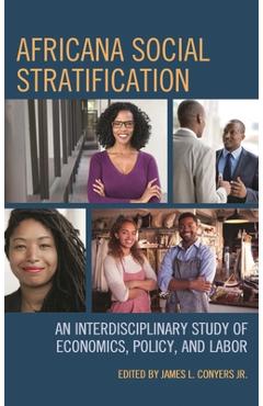 Coperta cărții 'Africana Social Stratification: An Interdisciplinary Study of Economics, Policy, and Labor - Drew Brown'