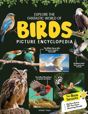 Coperta cărții 'Explore Fantastic World of Birds Picture Encyclopedia -'
