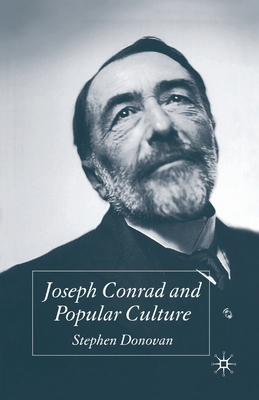 Coperta cărții 'Joseph Conrad and Popular Culture - S. Donovan'
