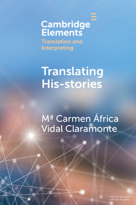 Coperta cărții 'Translating His-Stories - Ma Carmen África Vidal Claramonte'