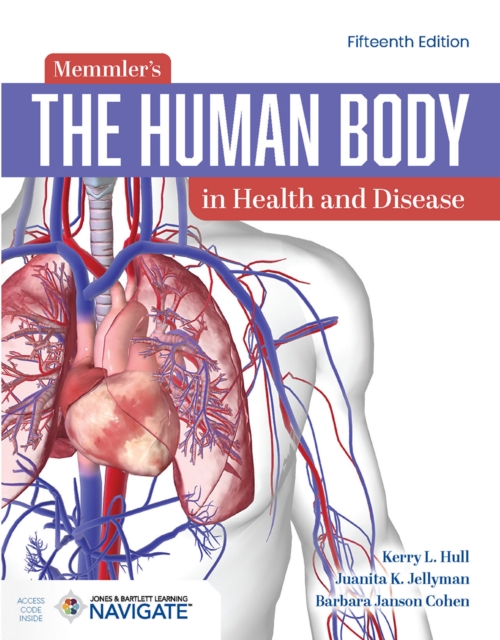 Coperta cărții 'Memmler's the Human Body in Health and Disease - Barbara Janson Cohen'