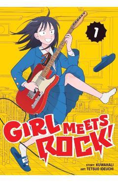 Coperta cărții 'Girl Meets Rock! Vol. 1 -'
