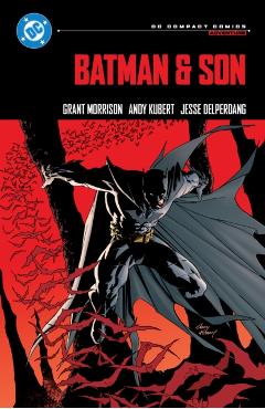 Coperta cărții 'Batman & Son: DC Compact Comics Edition - Grant Morrison'