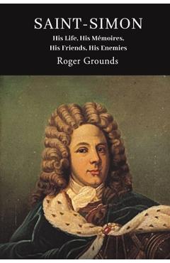 Coperta cărții 'Saint-Simon - Roger Grounds'