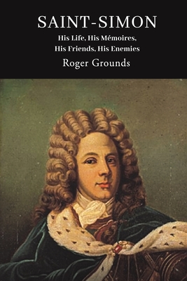 Coperta cărții 'Saint-Simon - Roger Grounds'