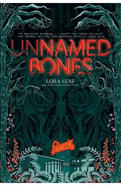 Coperta cărții 'Unnamed Bones - Lora Senf'