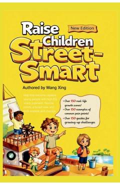 Coperta cărții 'Raise Children Street-Smart - Wang Xing'