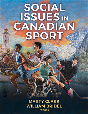 Coperta cărții 'Social Issues in Canadian Sport - Marty Clark'