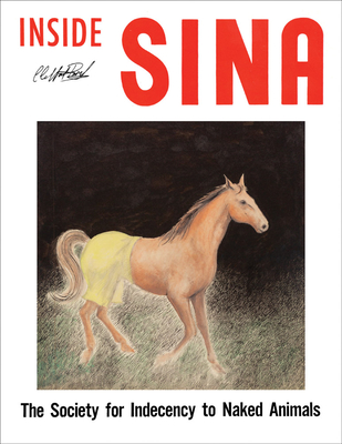 Coperta cărții 'Alan & Jeanne Abel: Inside Sina: The Society for Indecency to Naked Animals - Alan Abel'