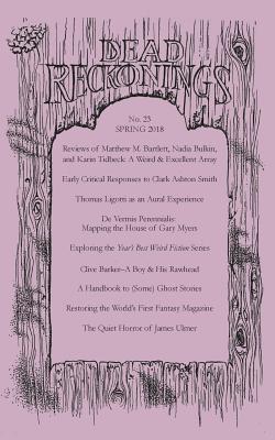 Coperta cărții 'Dead Reckonings No. 23 (Spring 2018) - Alex Houstoun'