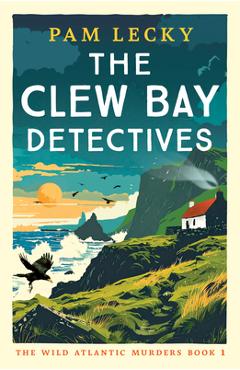 Coperta cărții 'The Clew Bay Detectives - Pam Lecky'