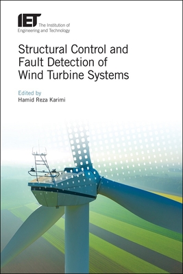 Coperta cărții 'Structural Control and Fault Detection of Wind Turbine Systems - Hamid Reza Karimi'
