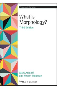 Coperta cărții 'What is Morphology? - Mark Aronoff'