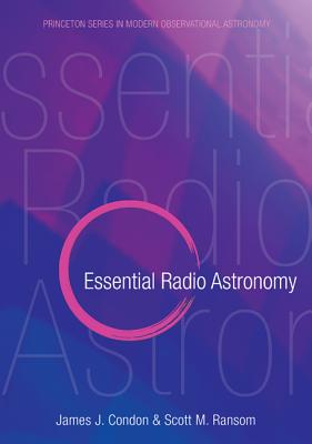 Coperta cărții 'Essential Radio Astronomy - James J. Condon'