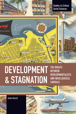 Coperta cărții 'Development and Stagnation - André Nassif'
