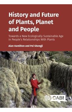 Coperta cărții 'History and Future of Plants, Planet and People: Towards a New Ecologically Sustainable Age in People's Relationships'