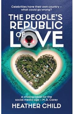 Coperta cărții 'The People's Republic of Love - Heather Child'