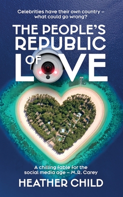Coperta cărții 'The People's Republic of Love - Heather Child'