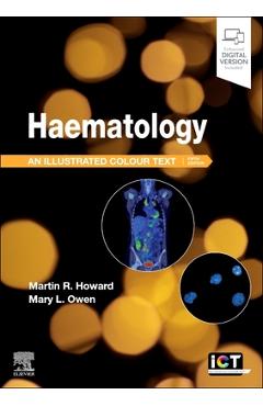 Coperta cărții 'Haematology: An Illustrated Colour Text - Martin R. Howard'