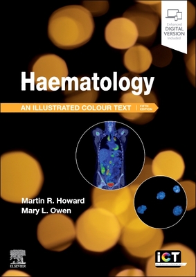 Coperta cărții 'Haematology: An Illustrated Colour Text - Martin R. Howard'