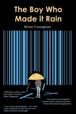 Coperta cărții 'The Boy Who Made it Rain - Brian Conaghan'