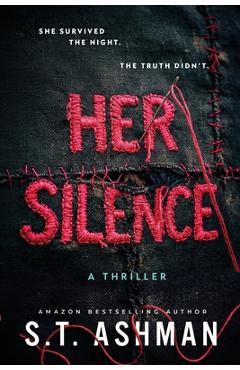 Coperta cărții 'Her Silence - S. T. Ashman'