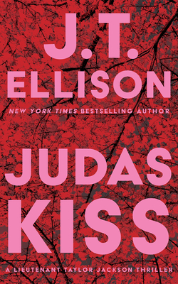 Coperta cărții 'Judas Kiss - J. T. Ellison'