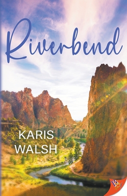 Coperta cărții 'Riverbend - Karis Walsh'