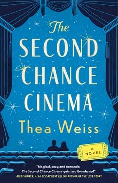 Coperta cărții 'The Second Chance Cinema - Thea Weiss'