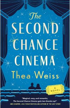The Second Chance Cinema - Thea Weiss