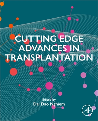 Coperta cărții 'Cutting Edge Advances in Transplantation - Dai Dao Nghiem'