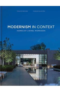 Coperta cărții 'Modernism in Context: Homes by Lionel Morrison - Lionel Morrison'