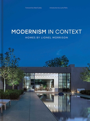 Coperta cărții 'Modernism in Context: Homes by Lionel Morrison - Lionel Morrison'