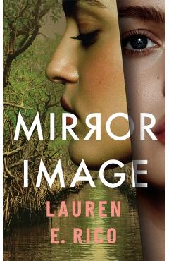 Mirror Image - Lauren E. Rico