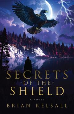 Coperta cărții 'Secrets of the Shield - Brian Kelsall'