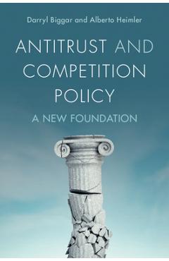 Coperta cărții 'Antitrust and Competition Policy - Darryl Biggar'