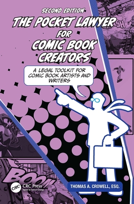 Coperta cărții 'The Pocket Lawyer for Comic Book Creators: A Legal Toolkit for Comic Book Artists and Writers - Thomas A. Crowell Esq'