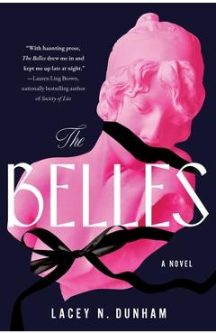 Coperta cărții 'The Belles - Lacey N. Dunham'