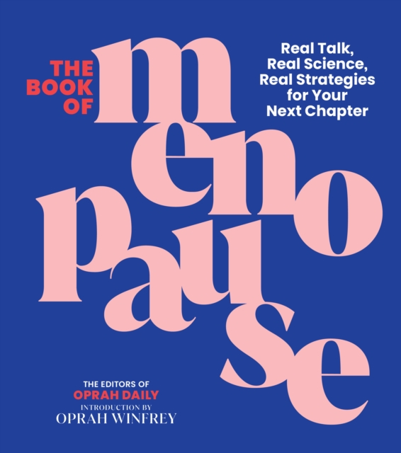 Coperta cărții 'The Book of Menopause: Real Talk, Real Science, Real Strategies for Your Next Chapter -'