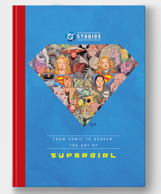 Coperta cărții 'From Comic to Screen: The Art of Supergirl - James Field'