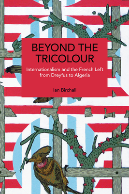 Coperta cărții 'Beyond the Tricolour - Ian Birchall'