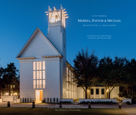 Coperta cărții 'Merrill, Pastor & Michael: Architecture and Urban Design - Scott Merrill'