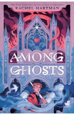Coperta cărții 'Among Ghosts - Rachel Hartman'