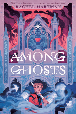 Coperta cărții 'Among Ghosts - Rachel Hartman'