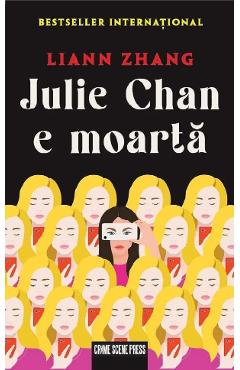 Julie Chan e moarta - Liann Zhang