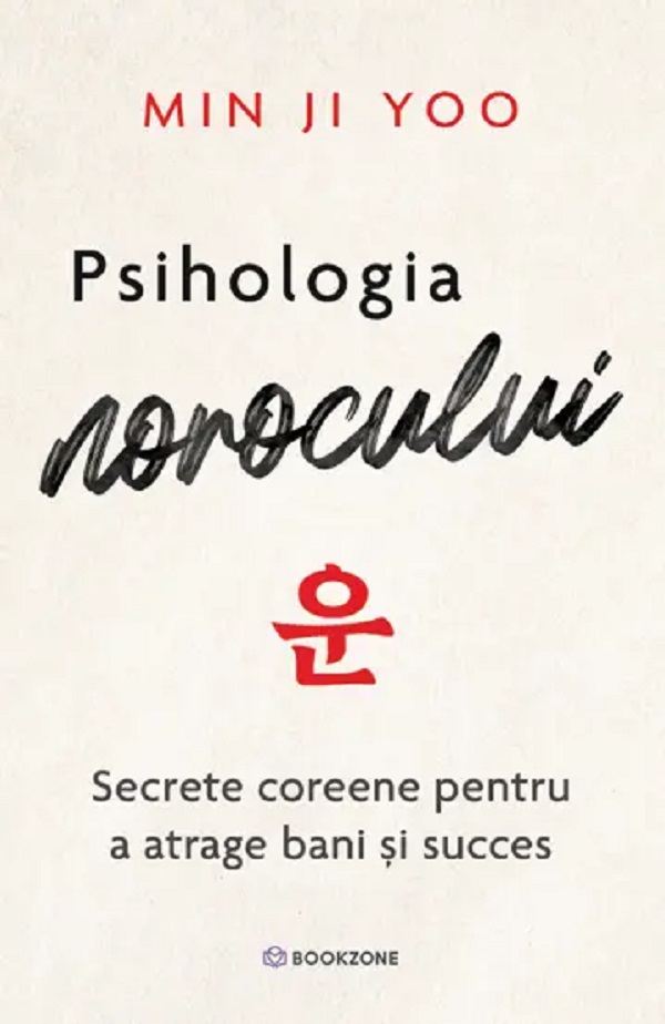 Coperta cărții 'Psihologia norocului - Min Ji Yoo'