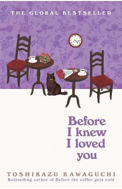 Coperta cărții 'Before I Knew I Loved You - Toshikazu Kawaguchi'
