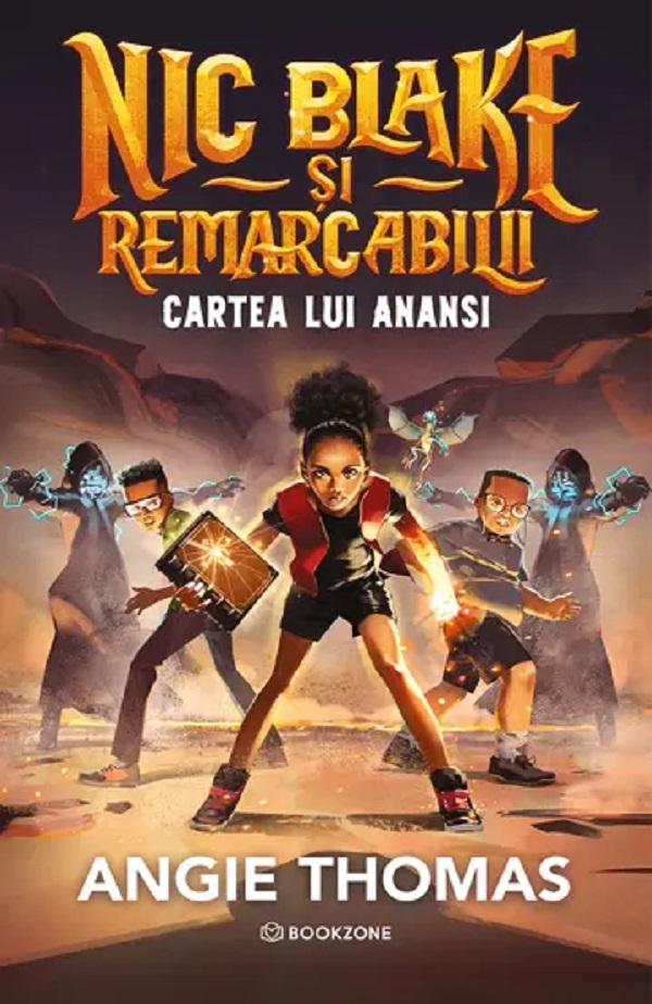 Coperta cărții 'Cartea lui Anansi. Seria Nic Blake și Remarcabilii Vol.2 - Angie Thomas'