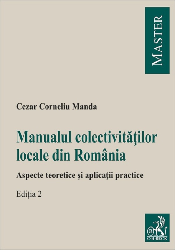 Coperta cărții 'Manualul colectivităților locale din România Ed.2 - Cezar Corneliu Manda'