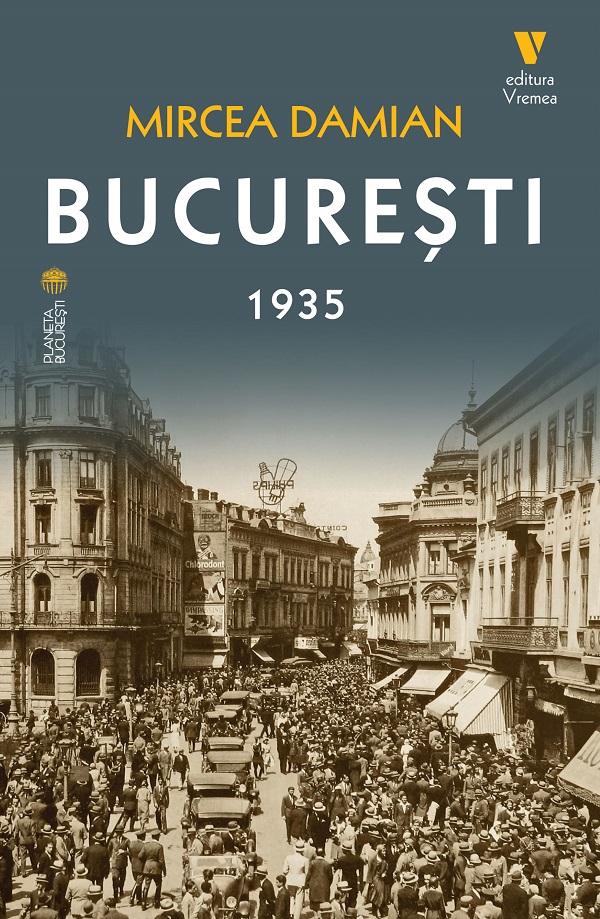 Coperta cărții 'București 1935 - Mircea Damian'